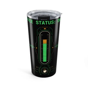 Coffee Status: Online — 20 oz Insulated Tumbler