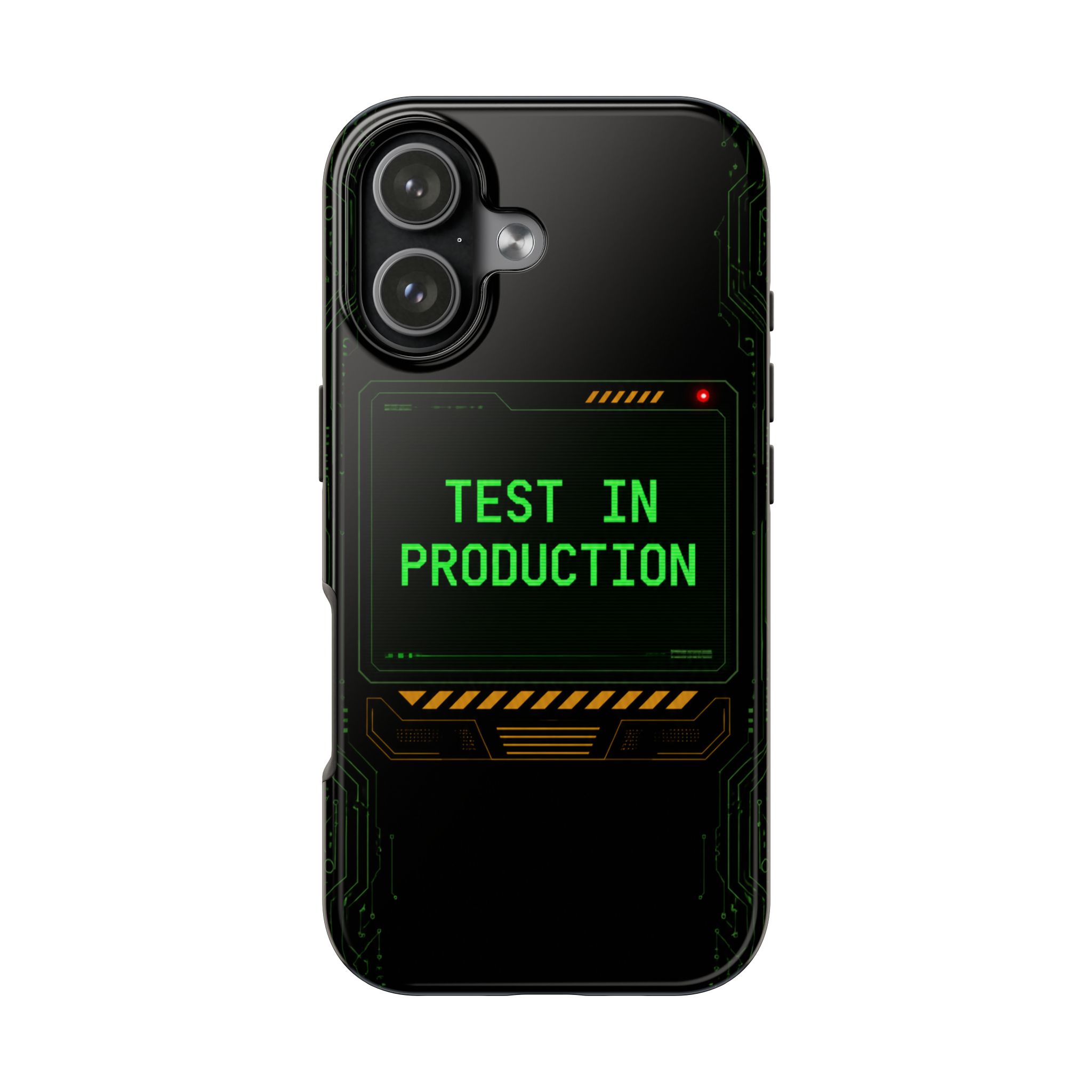 Test in Production — Tough Phone Case