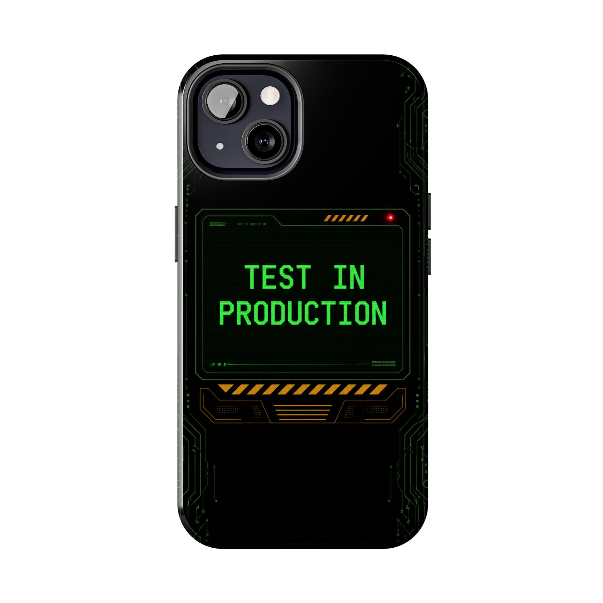 Test in Production — Tough Phone Case - Image 31